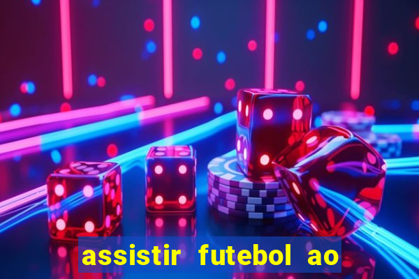 assistir futebol ao vivo gratis no sportv